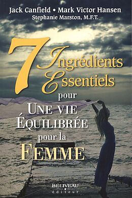eBook (epub) 7 ingredients essentiels pour une vie equilibree pour la femme de 