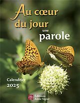 Broschiert Au coeur du jour une parole : calendrier 2025 von 