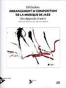 Kartonierter Einband Arrangement & Composition de la Musique de Jazz von Bill Dobbins