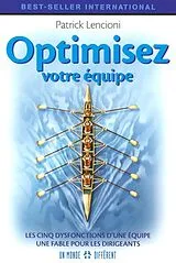 Broschiert Optimisez votre équipe : les cinq dysfonctions d'une équipe von Patrick Lencioni