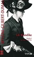 E-Book (epub) Lili Klondike - Tome 1 von Gilbert-Dumas Mylene Gilbert-Dumas