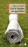 E-Book (epub) Lire le Québec au quotidien von Cornellier Louis Cornellier