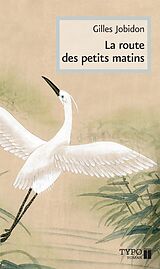 eBook (epub) La route des petits matins de Jobidon Gilles Jobidon