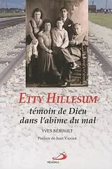 Broschiert Etty Hillesum, témoin de Dieu dans l'abîme du mal von Yves Bériault
