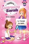 E-Book (pdf) Les mystères de Laurence et Sarah, T.1 - Le triangle du diable von Lafreniere Melissa Lafreniere