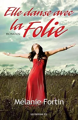 E-Book (epub) Elle danse avec la folie von Fortin Melanie Fortin