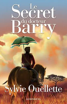 ePUB Le Secret du docteur Barry von Ouellette Sylvie Ouellette