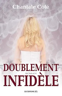 E-Book (epub) Doublement infidèle von Cote Chantale Cote