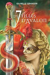 eBook (epub) Les 7 filles d'Avalon de Granger Isa-Belle Granger