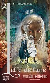 E-Book (epub) La vengeance des elfes noirs von Tirel Elodie Tirel
