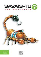 eBook (pdf) Savais-tu? - En couleurs 5 - Les Scorpions de M. Bergeron Alain M. Bergeron