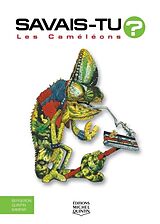 E-Book (pdf) Savais-tu? - En couleurs 18 - Les Cameleons von M. Bergeron Alain M. Bergeron