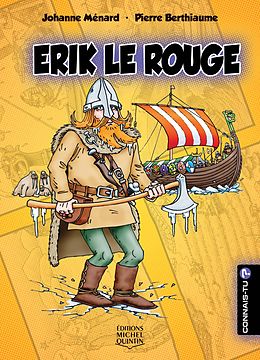 E-Book (pdf) Connais-tu? - En couleurs 4 - Erik le Rouge von Menard Johanne Menard