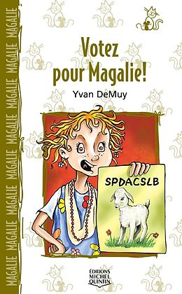 E-Book (pdf) Magalie 4 - Votez pour Magalie! von DeMuy Yvan DeMuy