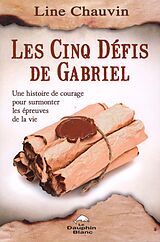 eBook (epub) Les cinq defis de Gabriel de 