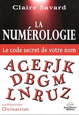 eBook (epub) La Numerologie - Le code secret de votre nom de 