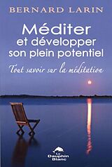 E-Book (pdf) Mediter et developper son plein potentiel von 