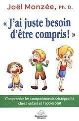 eBook (pdf) J'ai juste besoin d'etre compris! de 