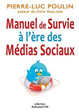 eBook (pdf) Manuel de survie a l'ere des medias sociaux de 