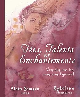 eBook (pdf) Fees, talents et enchantements : Vous etes une fee, mais vous l'ignorez ! de 