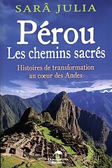 eBook (epub) Perou : Les chemins sacres de 