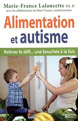 eBook (pdf) Alimentation et autisme : Relever le defi... une bouchee a la fois de 