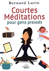 E-Book (pdf) Courtes meditations pour gens presses von 