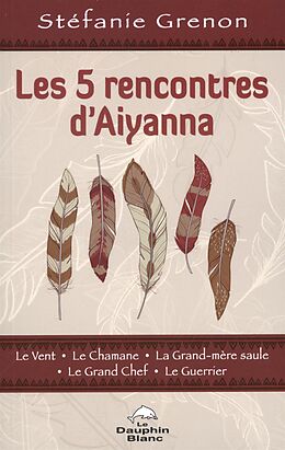 eBook (epub) Les 5 rencontres d'Aiyanna de 