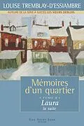 E-Book (epub) Memoires d'un quartier, tome 8 von Tremblay d'Essiambre Louise Tremblay d'Essiambre