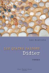 eBook (epub) Les quatre saisons, tome 3 de Desilets Luc Desilets