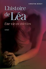 eBook (epub) L'histoire de Lea de Benoit Christine Benoit