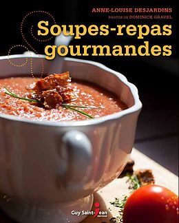 E-Book (pdf) Soupes-repas gourmandes von Desjardins Anne-Louise Desjardins