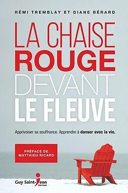 E-Book (epub) La chaise rouge devant le fleuve von Tremblay Remi Tremblay