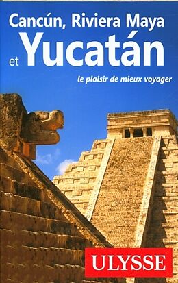 Broché Cancun, Riviera Maya et Yucatan de 