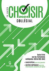E-Book (pdf) Guide Choisir - Collegial 2024 von Editeur Septembre editeur