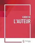 E-Book (pdf) Guide de l'auteur von Editeur Septembre editeur