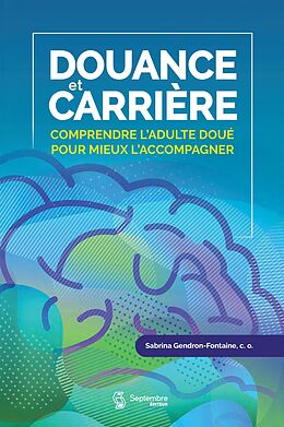 eBook (pdf) Douance et carrière de Gendron-Fontaine Sabrina Gendron-Fontaine