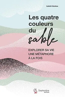 E-Book (epub) Les quatre couleurs du sable von Falardeau Isabelle Falardeau