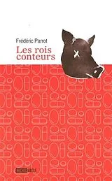 E-Book (epub) Les rois conteurs von Frederic Parrot