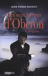 E-Book (epub) Les sept larmes d'Oberon 4 : Filigrane von Jean-Pierre Davidts