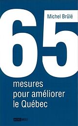 eBook (pdf) 65 mesures pour ameliorer le Quebec de Michel Brule