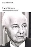 E-Book (pdf) Desmarais : La Depossession tranquille von Richard Le Hir