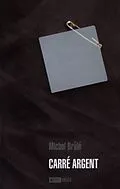 E-Book (epub) Carre argent von Michel Brule