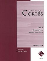 Juan Manuel Cortés Notenblätter Iber pour guitare et orchestre