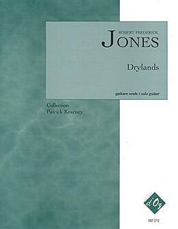 Robert Frederick Jones Notenblätter Drylands op.57 pour guitare