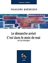  Notenblätter Le dimanche arrivé et Cest dans le mois