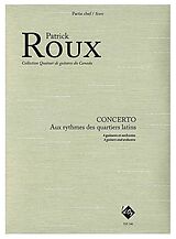 Patrick Roux Notenblätter Concerto Aux Rhythmes des quartiers latins