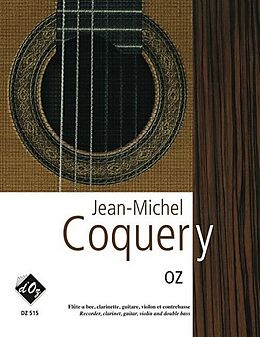 Jean-Michel Coquery Notenblätter Oz for recorder, clarinet, guitar
