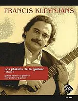 Francis Kleynjans Notenblätter Les plaisirs de la guitare vol.1
