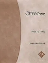 Dominique Charpagne Notenblätter Vague á lâme pour guitar
